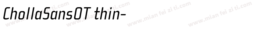ChollaSansOT thin字体转换
